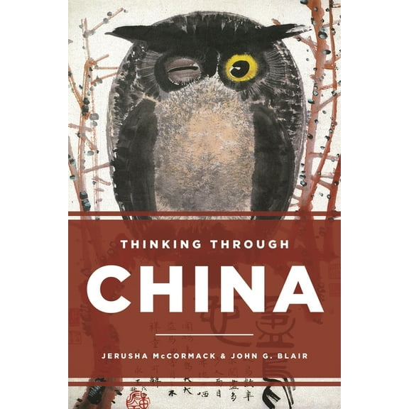Thinking through China, (Paperback)