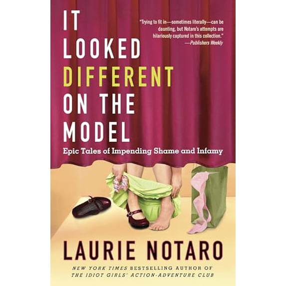 Pre-Owned It Looked Different on the Model: Epic Tales of Impending Shame and Infamy (Paperback) 0345510992 9780345510990