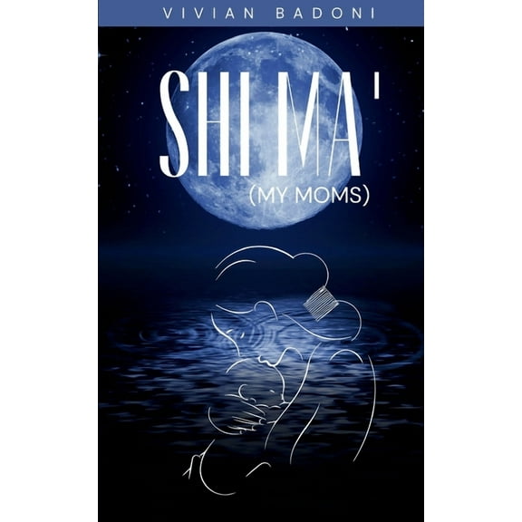 Shi Ma' (My moms), (Paperback)