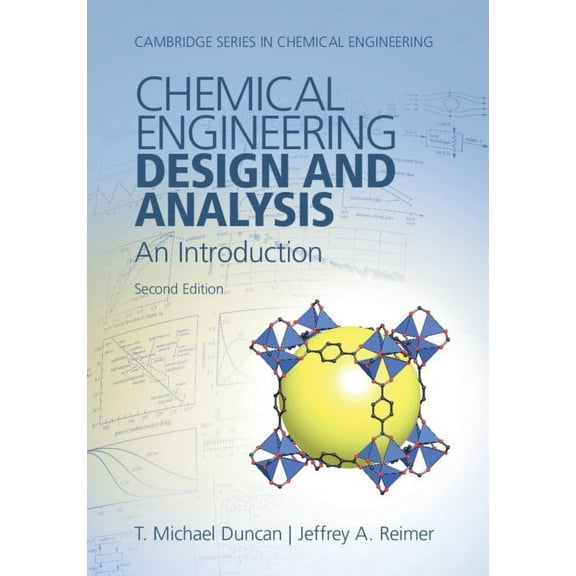 Cambridge Chemical Engineering Chemical Engineering Design and Analysis, (Hardcover)