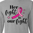 thumbnail image 4 of Inktastic Breast Cancer Awareness Her Fight is Our Fight Long Sleeve T-Shirt, 4 of 5