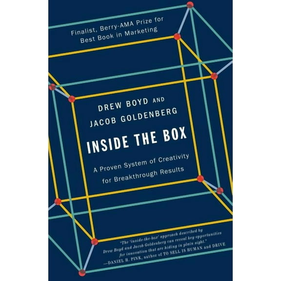 Inside the Box : A Proven System of Creativity for Breakthrough Results (Paperback)