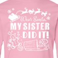 thumbnail image 4 of Inktastic Dear Santa, My Sister Did It Funny Christmas Long Sleeve Youth T-Shirt, 4 of 5