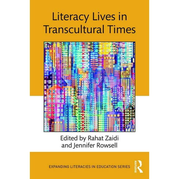 Expanding Literacies in Education Literacy Lives in Transcultural Times, (Paperback)