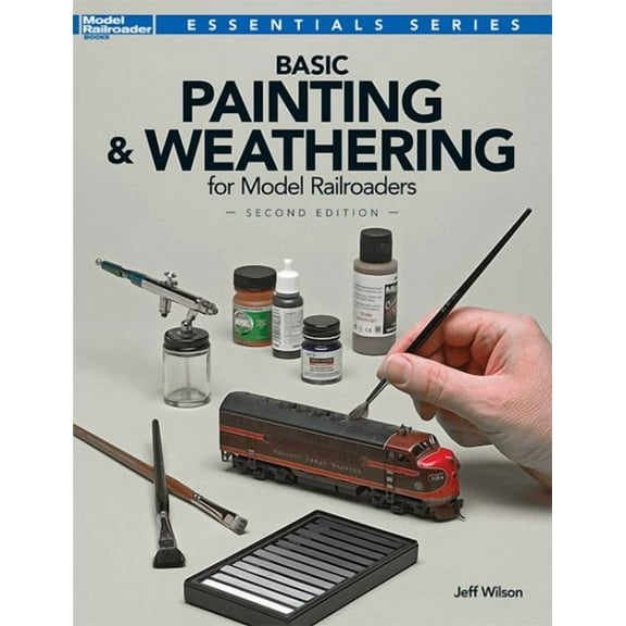 Model Railroader Books: Basic Painting and Weathering for Model Railroaders (Paperback)