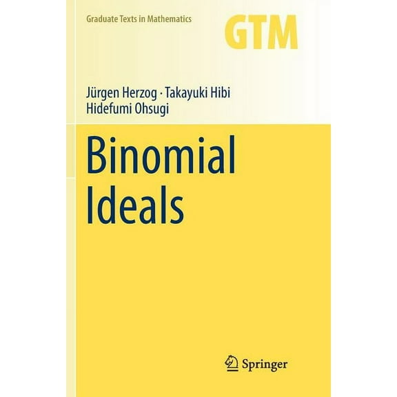 Graduate Texts in Mathematics Binomial Ideals, Book 279, (Paperback)