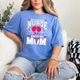 thumbnail image 2 of Proud Mom of a Dedicated Nurse, Flo Blue Comfort Colors T-Shirt, Medium, 2 of 3