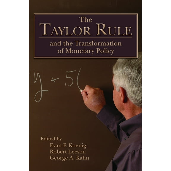 The Taylor Rule and the Transformation of Monetary Policy (Hardcover)
