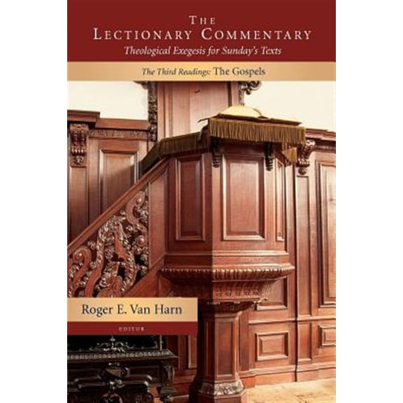 Pre-Owned The Lectionary Commentary: Theological Exegesis for Sunday's Texts, The Third Readings: : The Gospels (Paperback)