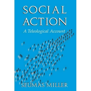 Social Action: A Teleological Account, (Hardcover)