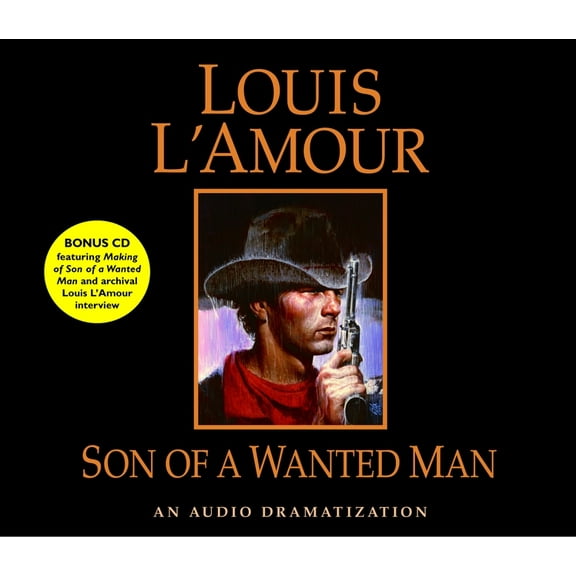 Son of a Wanted Man : An Audio Dramatization (CD-Audio)