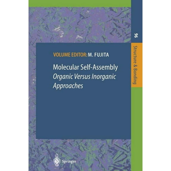 Structure and Bonding Molecular Self-Assembly: Organic Versus Inorganic Approaches, Book 96, (Paperback)