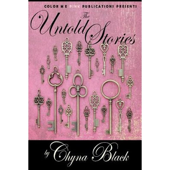 Pre-Owned The Untold Stories (Paperback) by Chyna Black