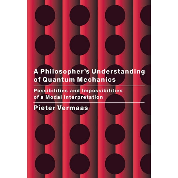 A Philosopher's Understanding of Quantum Mechanics, (Paperback)