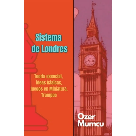 Chess Opening Sistema de Londres, (Paperback)