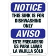 thumbnail image 1 of This Sink Is For Dishwashing Only Bilingual Sign, OSHA Notice Sign, 10x7 Aluminum, 1 of 1