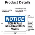 thumbnail image 2 of (2 Pack) Non-RCRA And Non-Hazardous Waste OSHA Notice Sign 24 Inch X 18 Inch Vinyl Label Decal Sticker Weather Resistant, UV Protected for Workplace, Business, and Construction Site,, 2 of 7