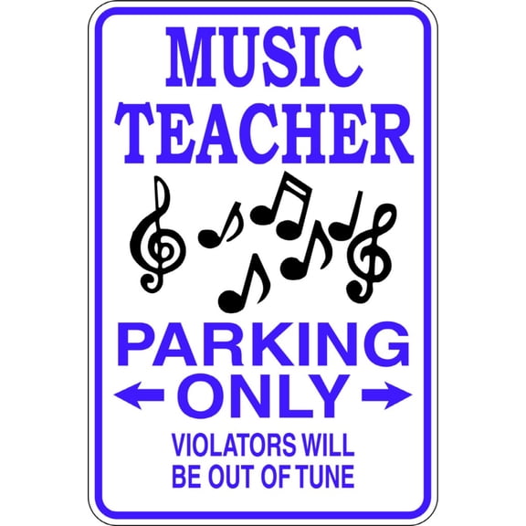Do It Yourself Wall Decal Sticker Music Teacher Parking Signs Size: 9x18"