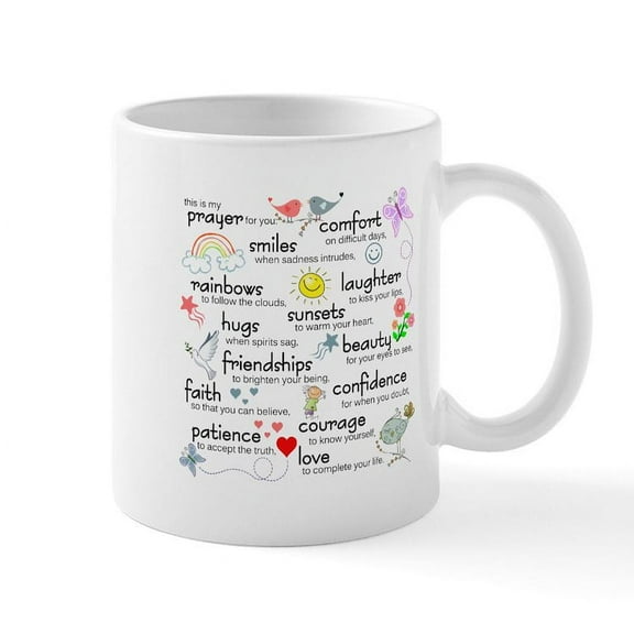 CafePress - My Prayer For You Mug - 11 oz Ceramic Mug - Novelty Coffee Tea Cup