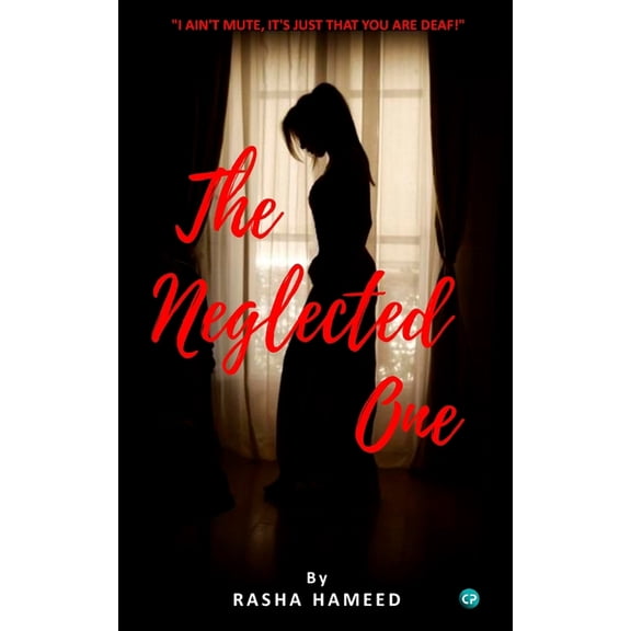 The Neglected One, (Paperback)