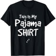 thumbnail image 2 of 100% Cotton Unisex This Is My Pajama Shirt Funny Sleepover Gift T-Shirt T-Shirt, 2 of 5