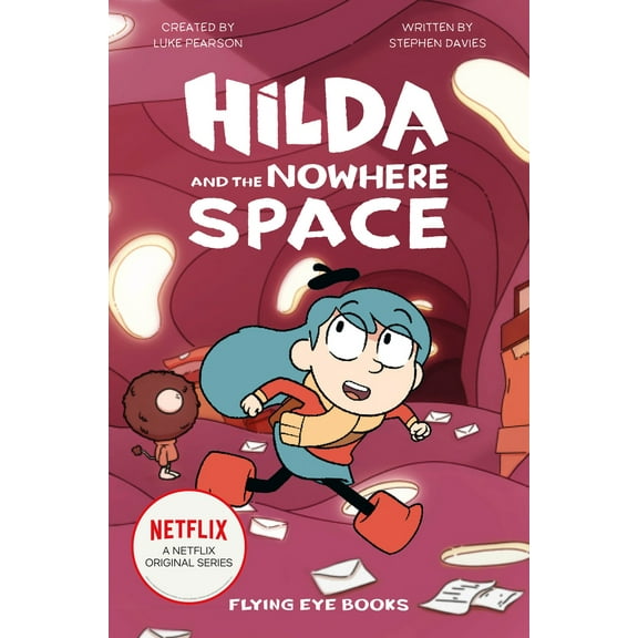 Pre-Owned Hilda and the Nowhere Space: Hilda Netflix Tie-In 3 (Paperback) 191249759X 9781912497591