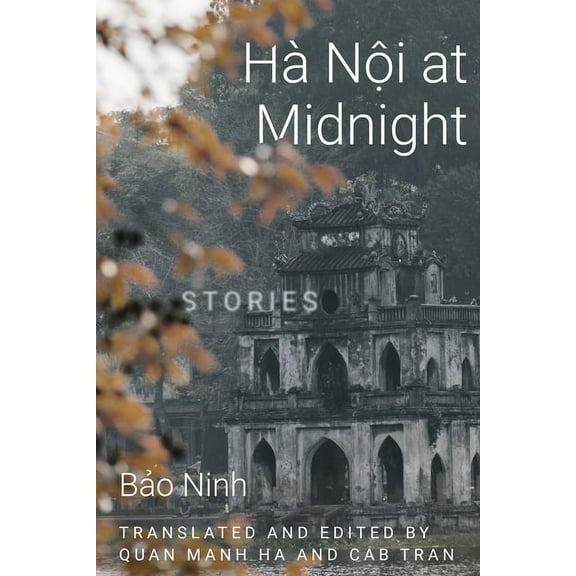 Diasporic Vietnamese Artists Network Hanoi at Midnight: Stories, (Hardcover)