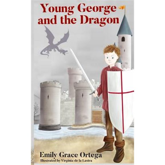 Pre-Owned Young George and the Dragon (Paperback) by Emily Grace Ortega