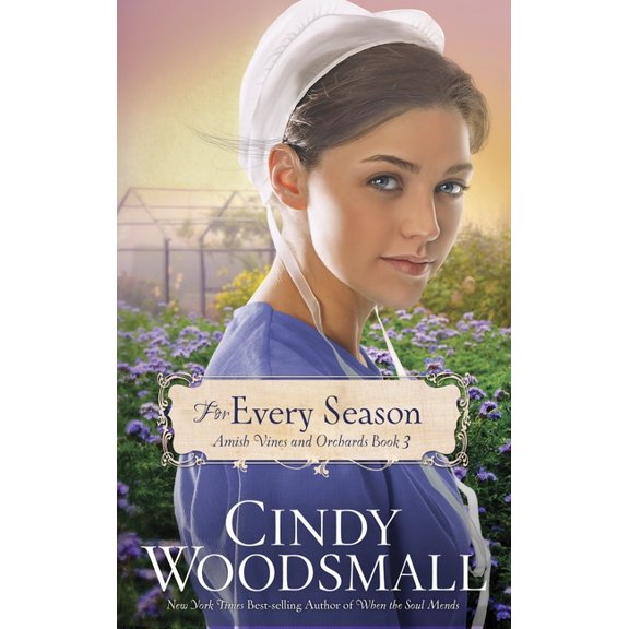 Amish Vines and Orchards: For Every Season (Series #03) (Paperback)
