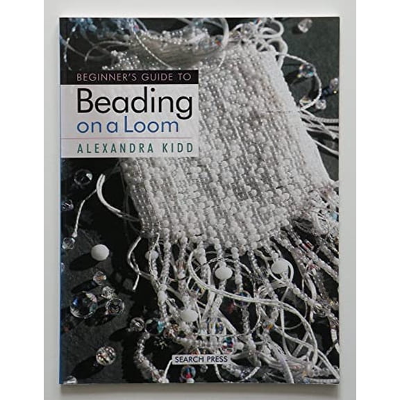 Pre-Owned Beginner's Guide to Beading on a Loom (Paperback) 1903975875 9781903975879