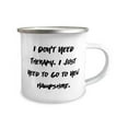 thumbnail image 2 of Motivational New Hampshire 12oz Camper Mug, I Don't Need Therapy. I Just Need to Go to New, Gifts For, Present From, For New Hampshire, 2 of 2