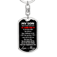 thumbnail image 5 of To My Son Never Forget How Much I Love You Stainless Steel or 18k Gold Premium Swivel Dog Tag Keychain, 5 of 16