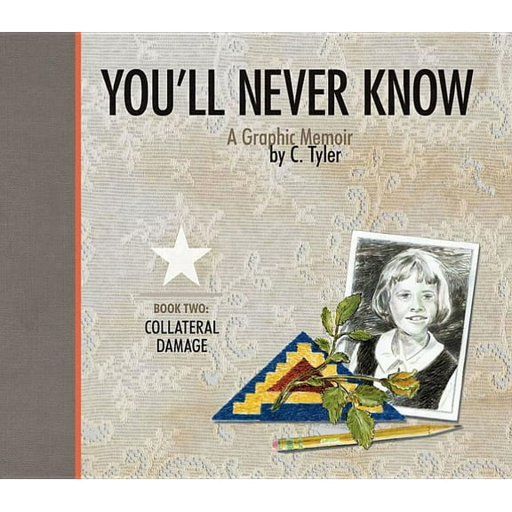 You'll Never Know: You'll Never Know Book Two: Collateral Damage (Hardcover)