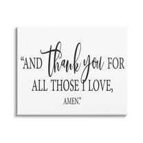 Stupell Industries Thank You For Those I Love Religious Prayer Graphic Art Gallery Wrapped Canvas Print Wall Art, Design by Lettered and Lined