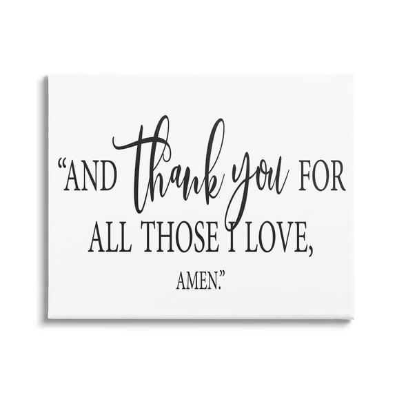Stupell Industries Thank You For Those I Love Religious Prayer Graphic Art Gallery Wrapped Canvas Print Wall Art, Design by Lettered and Lined