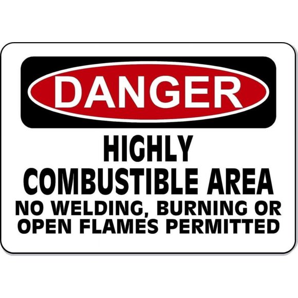 Size: 16" x 12" - Danger Highly Combustible Area No Smoking Safety Sign Decal Metal Sign