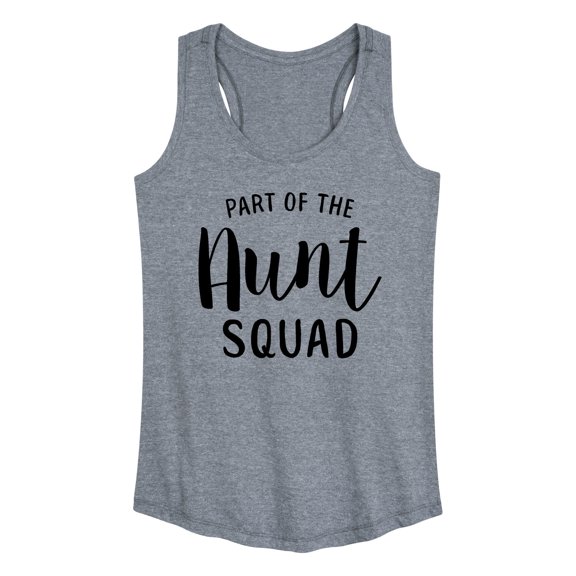 Instant Message - Part Of The Aunt Squad - Women's Racerback Tank Top