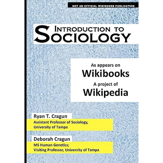 Pre-Owned Introduction to Sociology: as appears on Wikibooks, a project of Wikipedia, 9780980070774, 0980070775, Paperback,