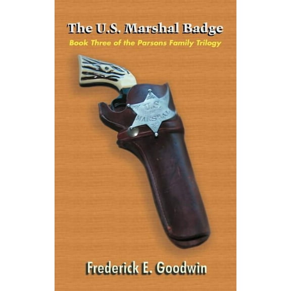 The U.S. Marshal Badge (Paperback)