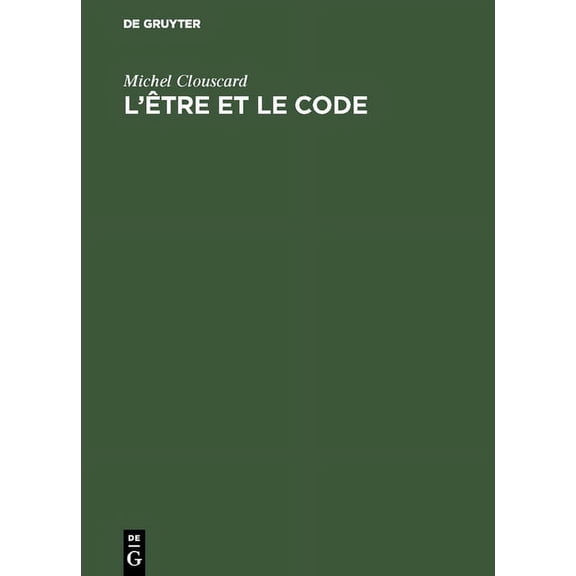 L'être et le code, (Hardcover)
