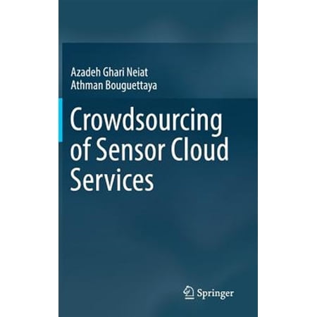 Pre-Owned Crowdsourcing of Sensor Cloud Services (Hardcover)