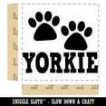 thumbnail image 2 of Yorkie Yorkshire Terrier Dog Paw Prints Fun Text Square Rubber Stamp Stamping Scrapbooking Crafting - Small 1.25in, 2 of 7