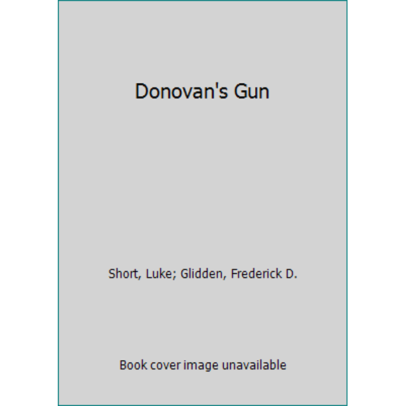 Pre-Owned Donovan's Gun (Unknown) 044020948X 9780440209485