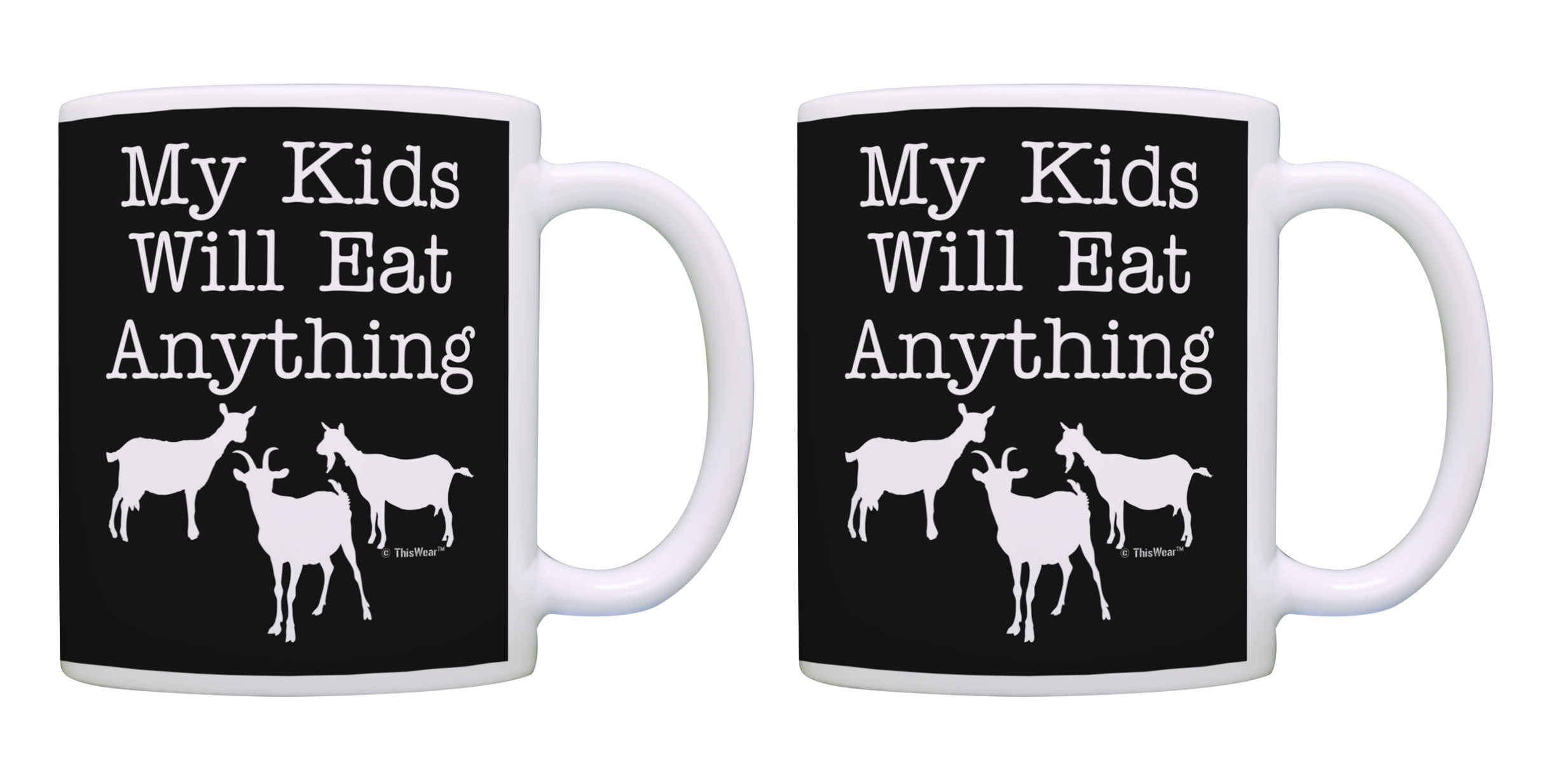 ThisWear Goat Themed Gifts My Kids Will Eat Anything Goat Coffee Mug 11