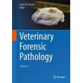 thumbnail image 3 of Veterinary Forensic Pathology, Volume 2, 3 of 6