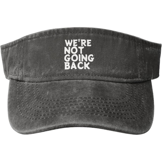 We're Not Going Back Hat Sun Visor Funny Sun Visors Hats for Men Summer