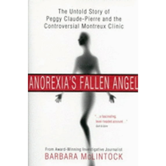 Pre-Owned Anorexias Fallen Angel (Hardcover) by Barbara McLintock