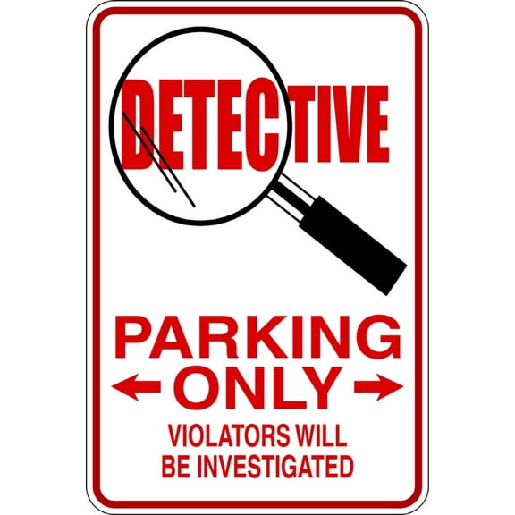 Living Room Art Detective -Parking Signs 9 Inches X 18 Inches