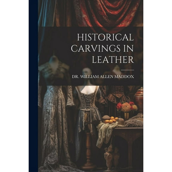 Historical Carvings in Leather