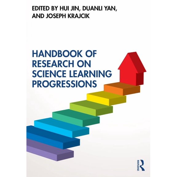 Handbook of Research on Science Learning Progressions, (Paperback)
